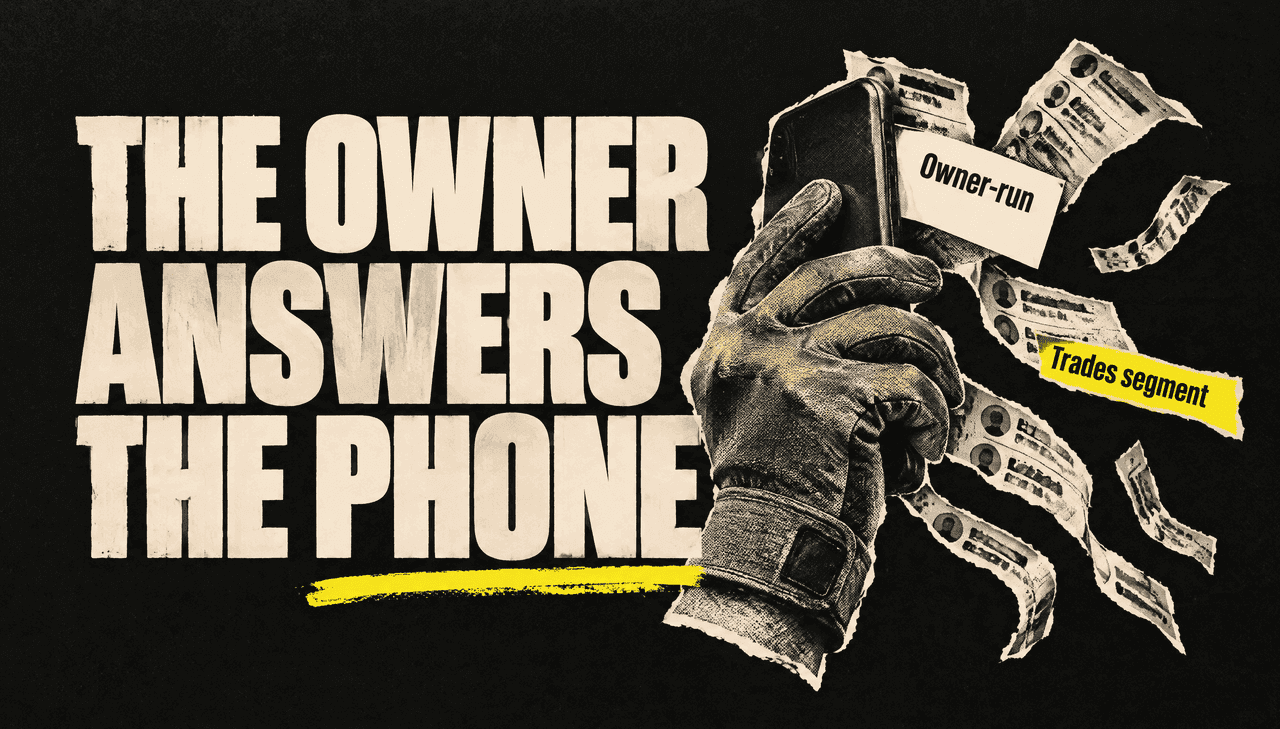 A cut-paper collage on ink black showing a photographic halftone cutout of a gloved trades worker's hand holding a phone to the ear, with shredded generic contact strips flying away and one clean cream slip remaining. Large cream condensed type reads 'The owner answers the phone' with a yellow marker underline; small labels read 'Owner-run' and 'Trades segment'.